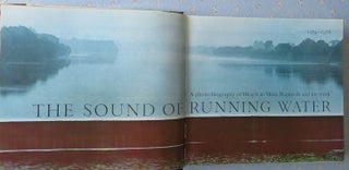 THE SOUND OF RUNNING WATER: A Photo-Biography of Bhagwan Shre Rejneesh and His Work 1974 - 1978