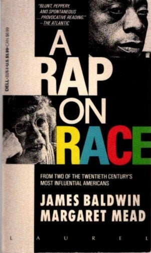 Item #30864 A RAP ON RACE. Margaret Mead, James Baldwin.