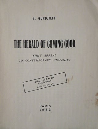 THE HERALD OF COMING GOOD: First Appeal to Contemporary Humanity