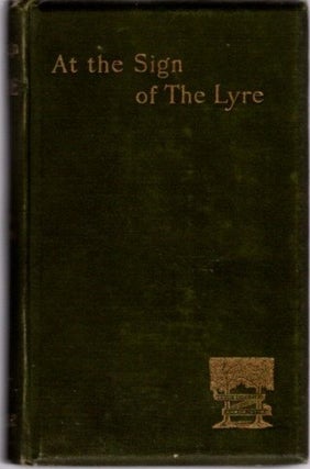 Item #3089 AT THE SIGN OF THE LYRE. Austin Dobson