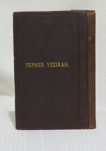 Item #30908 SEPHER YEZIRAH & A SKETCH OF THE TALMUD. Isidor Kalisch.