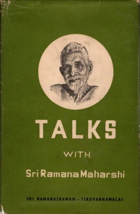Item #30922 TALKS WITH SRI RAMANA MAHARSHI. Bhagavan Sri Ramana Maharshi