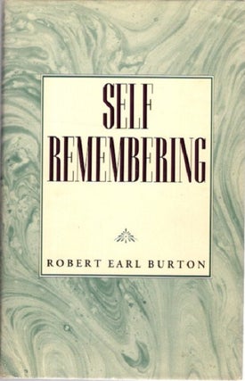 Item #30934 SELF REMEMBERING. Robert Burton