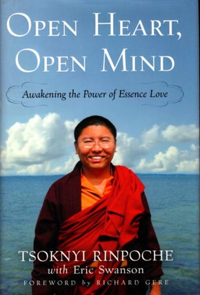 Item #30978 OPEN HEART, OPEN MIND: Awakening the Power of Essence Love. Drubwang Tsoknyi...
