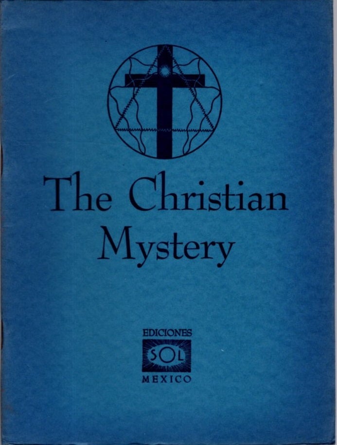 Item #31017 THE CHRISTIAN MYSTERY. Rodney Collin.