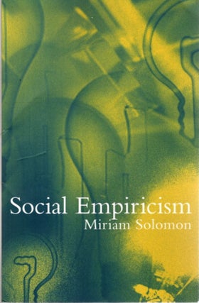 Item #31070 SOCIAL EMPIRICISM. Miriam Solomon