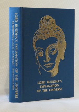 Item #31173 LORD BUDDHA'S EXPLANATION OF THE UNIVERSE. Buddha, C P. Ranasinghe, Lawrence Reiter