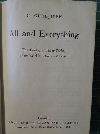 ALL AND EVERYTHING (FIRST SERIES, BEELZEBUB'S TALES TO HIS GRANDSON).