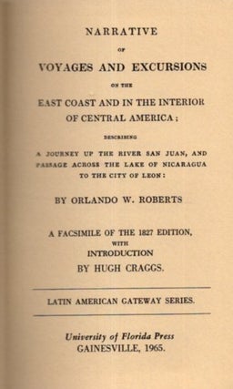Item #31221 NARRATIVE OF VOYAGES AND EXCURSIONS ON THE EAST COAST AND IN THE INTERIOR OF CENTRAL...
