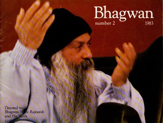 Item #31224 BHAGWAN: NUMBER 2, 1983: Devoted to Bhagwan Shree Rajneesh and His Work. Bhagwan...