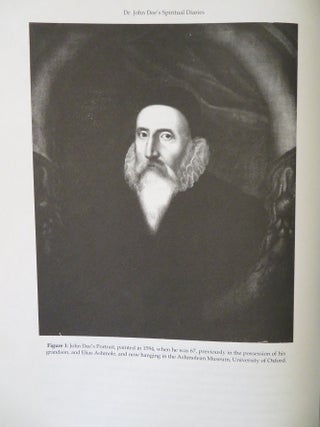 DR. JOHN DEE'S SPIRITUAL DIARY: A True & Faithful Relation of what passed for many Years between Dr. John Dee... and some Spirits