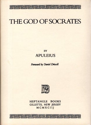 Item #31261 THE GOD OF SOCRATES. Apuleius, Thomas Taylor, trans