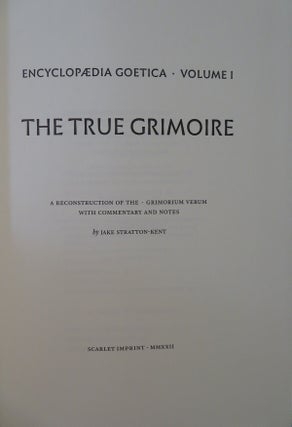 THE TRUE GRIMOIRE: Encyclopaedia Goetica Volume 1
