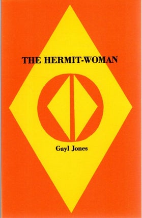 Item #31307 THE HERMIT-WOMAN. Gayl Jones