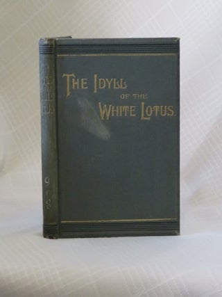 Item #31334 THE IDYLL OF THE WHITE LOTUS. M. C Collins, Mabel