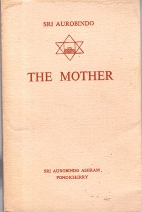 Item #31445 THE MOTHER. Sri Aurobindo