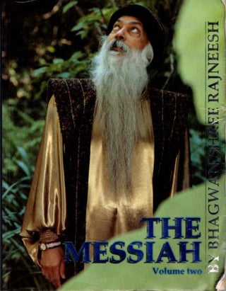 Item #31485 THE MESSIAH: VOLUME ONE: Commentaries on Kahlil Gibran's "The Prophet" Bhagwan Shree...