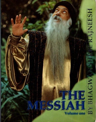 Item #31486 THE MESSIAH: VOLUME ONE: Commentaries on Kahlil Gibran's "The Prophet" Bhagwan Shree...