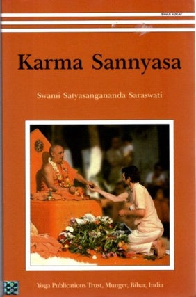 Item #31543 KARMA SANNYASA: Tantric Practice of Inner Purification. Swami Satyasangananda Saraswati