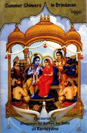Item #31608 SUMMER SHOWERS IN BRINDAVAN 1996: Discourse on Ramayana. Bhagavan Sri Sathya Sai Baba