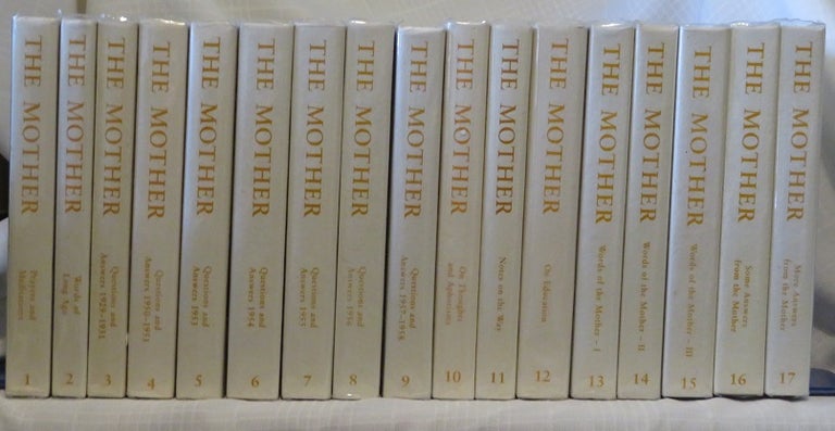 Item #31611 COLLECTED WORKS OF THE MOTHER: 17 Volumes. The Mother.