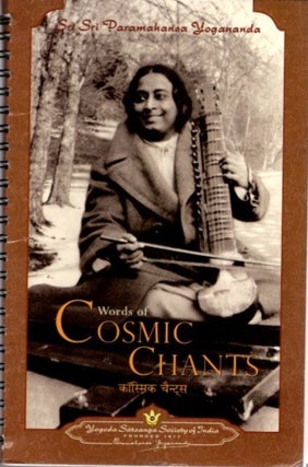 Item #31662 WORDS OF COSMIC CHANTS. Paramahansa Sri Sri Yogananda