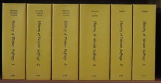 Item #31734 HISTORY OF WOMAN SUFFRAGE: Six Volumes. Elizabeth Cady Stanton, Susan B. Anthony,...