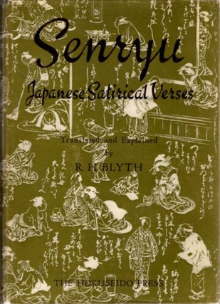 Item #31861 SENRYU: Japanese Satirical Verses. R. H. Blyth