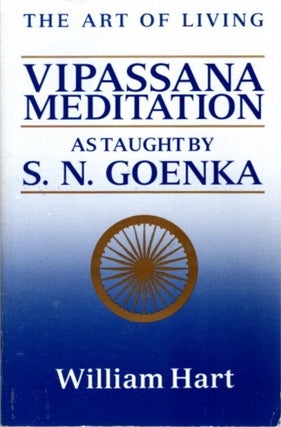 Item #31885 VAPASSANA MEDITATION AS TAUGHT BY S.N. GOENKA. S. N. Goenka, as taught by