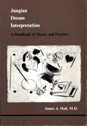 Item #32111 JUNGIAN DREAM ANALYSIS.: A Handbook of Theory and Practice. James A. Hall