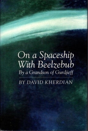 Item #32179 ON A SPACESHIP WITH BEELZEBUB. David Kherdian