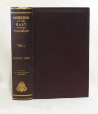 Item #32297 A GENERAL INDEX TO THE NAMES AND SUBJECT-MATTER OF THE SACRED BOOKS OF THE EAST. M....