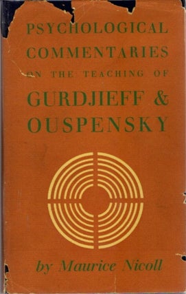 Item #32341 PSYCHOLOGICAL COMMENTARIES ON THE TEACHINGS OF GURDJIEFF AND OUSPENSKY: VOLUME 3....