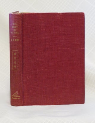 Item #32347 THE TEXT OF THE YI KING: (and its appendixes). Chinese Original with English...