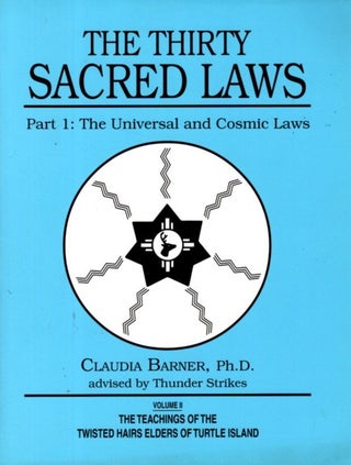 Item #32350 THE THIRTY SACRED LAWS: VOLUME II: Part 1: The Universal and Cosmic laws & Part 2:...