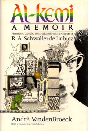 Item #32419 AL-KEMI: A MEMOIR.: Hermetic, Occult, Political and Private Aspects of R.A. Schwaller...
