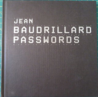 Item #32422 PASSWORDS. Jean Baudrillard