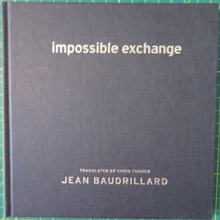 Item #32423 IMPOSSIBLE EXCHANGE. Jean Baudrillard