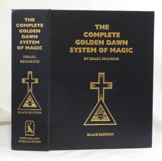 Item #32511 THE COMPLETE GOLDEN DAWN SYSTEM OF MAGIC: Black Edition. Israel Regardie