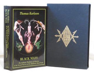 Item #32512 BLACK MASS: The Sabbatic Tradition of Shaitan & the Sexual Sorcery of the Qliphotic...