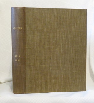 Item #32514 HESPERIA: VOLUME IV: Journal of the American School of Classical Studies at Athens....
