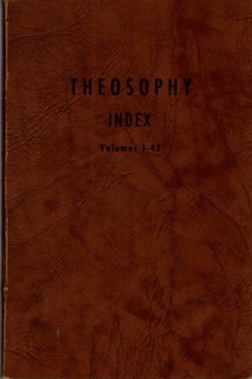 Item #32515 INDEX TO THEOSOPHY MAGAZINE: Volumes 1 - 43, 1912 - 1955. Theosophy Magazone