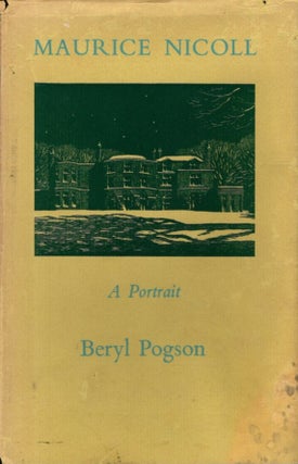 Item #32588 MAURICE NICOLL: A PORTRAIT. M. Nicoll, Beryl Pogson