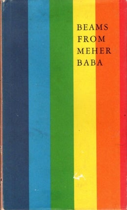 Item #32591 BEAMS FROM MEHER BABA. Meher Baba