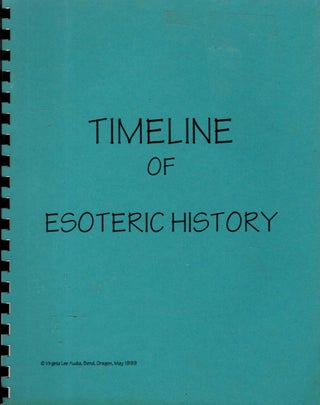Item #32601 TIMELINE OF ESOTERIC HISTORY. Verginia Lee Audia