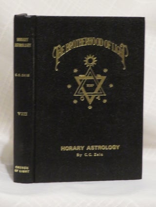 Item #32620 HORARY ASTROLOGY: Volume VIII; How to Erect a Horoscope; Strength and Aspects of the...