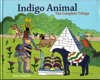 Item #32669 INDIGO ANIMAL: The Complete Trilogy. Rue Harrison