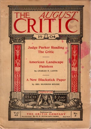Item #32741 THE CRITIC: AUGUST 1904, VOL. XLV NO. 2: An Illustrated Monthly Review of Literature,...