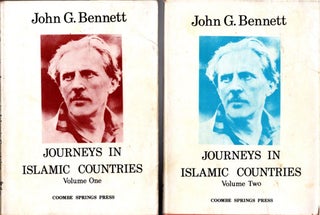 Item #32749 JOURNEYS IN ISLAMIC COUNTRIES. John G. Bennett