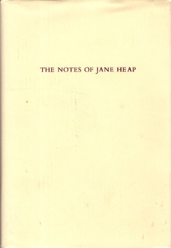 Item #32809 THE NOTES OF JANE HEAP. Jane Heap.